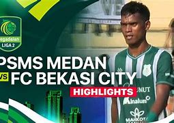 Fc Bekasi Vs Psms